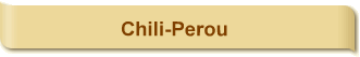 Chili-Perou