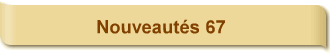 Nouveauts 67